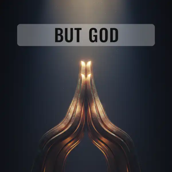 But God