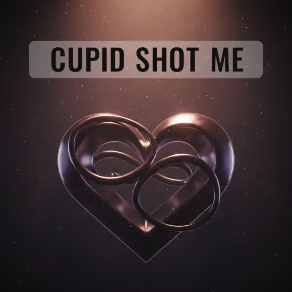 Cupid Shot Me