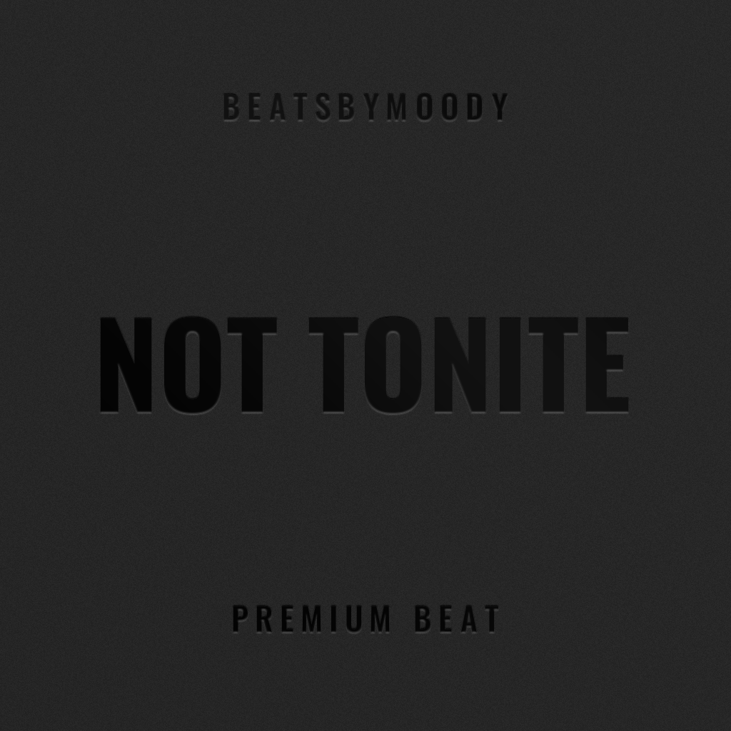 Not Tonite